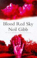 Blood Red Sky - Gibb, Neil