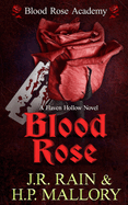 Blood Rose: A Paranormal Women's Fiction Novel: (Blood Rose Academy)