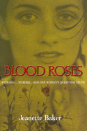 Blood Roses