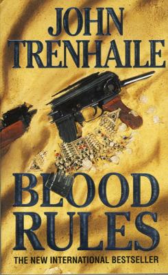 Blood Rules - Trenhaile, John