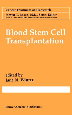 Blood Stem Cell Transplantation - Winter, Jane N (Editor)