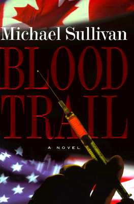 Blood Trail - Galster, Michael, and Sullivan, Michael