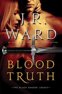 Blood Truth - Ward, J R