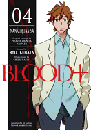 Blood+ Volume 4: Nankurunaisa