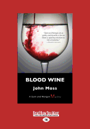 Blood Wine: A Quin and Morgan Mystery