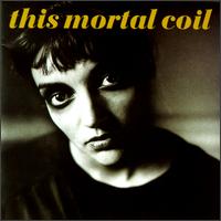 Blood - This Mortal Coil