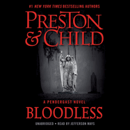 Bloodless: A Pendergast Novel