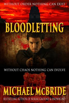 Bloodletting: A Thriller - McBride, Michael