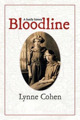 Bloodline: A Family History - Cohen, Lynne