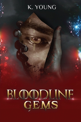 Bloodline Gems - Young, K