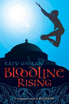 Bloodline Rising - Moran, Katy