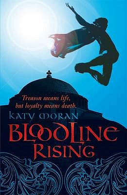 Bloodline Rising - Moran, Katy