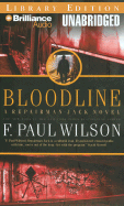 Bloodline - Wilson, F Paul, and Hill, Dick (Read by)