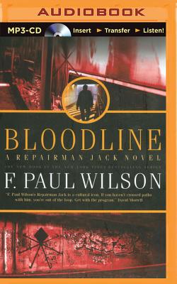 Bloodline - Wilson, F Paul, and Hill, Dick (Read by)