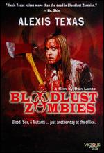 Bloodlust Zombies - Dan Lantz