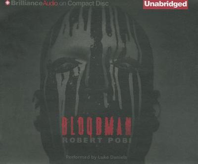 Bloodman - Pobi, Robert, and Daniels, Luke (Read by)