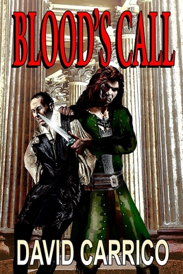 Blood's Call: David Carrico - Carrico, David