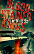 Bloodstained Kings - Willocks, Tim