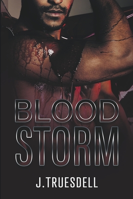 BloodStorm - Truesdell, J