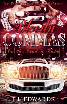 Bloody Commas: Road To Riches - Edwards, Tj