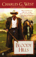 Bloody Hills - West, Charles G
