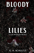 Bloody Lilies: A Luna Winchester Mystery
