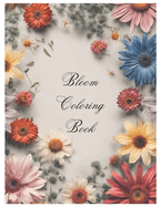 Bloom Coloring Book: Flower patterns