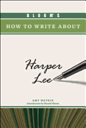 Bloom's How to Write about Harper Lee