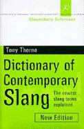 Bloomsbury Dictionary of Contemporary Slang - Thorne, Tony