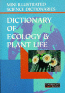 Bloomsbury Illustrated Dictionary of Ecology and Plant Life - Walters, Martin