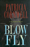 Blow Fly - Cornwell, Patricia