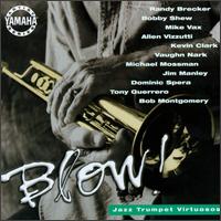 Blow! Jazz Trumpet Virtuosos - Various Artists