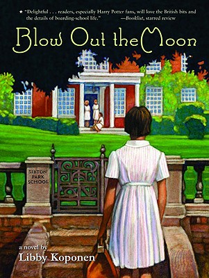 Blow Out the Moon - Koponen, Libby