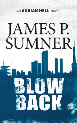 Blowback - Sumner, James P.