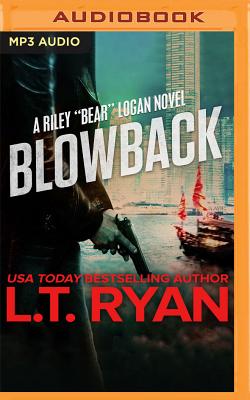 Blowback - Ryan, L T, and Cendese, Alexander (Read by)