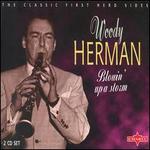 Blowin' Up a Storm: The Classic First Herd Sides - Woody Herman