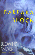 Blowing Smoke: A Robin Light Mystery