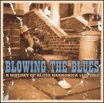 Blowing the Blues: A History of Blues Harmonica