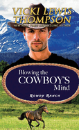 Blowing the Cowboy's Mind