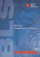 BLS for Healthcare Providers Course and Renewal Course DVD - AHA
