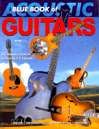 Blue Book of Acoustic Guitars Fifth Edition