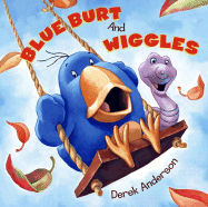 Blue Burt and Wiggles - 
