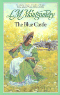 Blue Castle - Montgomery, Lucy Maud