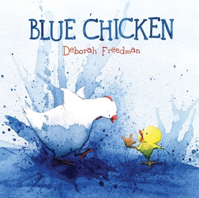 Blue Chicken - Freedman, Deborah