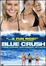 Blue Crush [With Pitch Perfect 2 Movie Cash]