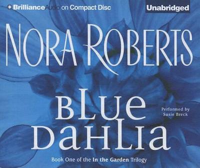 Blue Dahlia - Roberts, Nora, and Breck, Susie (Read by)
