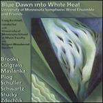 Blue Dawn into White Heat