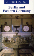 Blue Guide Berlin and Eastern Germany