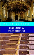 Blue Guide: Oxford and Cambridge