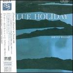 Blue Holiday